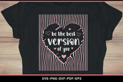 Be the best version of you, Mental Health SVG T Shirt Design Product Image 2