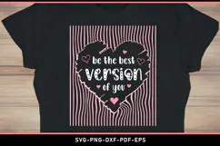 Be the best version of you, Mental Health SVG T Shirt Design Product Image 2