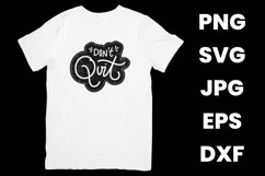 Funny Don&#039;t Quit Inspirational Motivational SVG Product Image 2