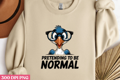 PRETENDING TO BE NORMAL PNG Product Image 2