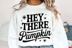 Hey there Pumpkin Svg | Halloween Svg | Shirt Svg Product Image 2