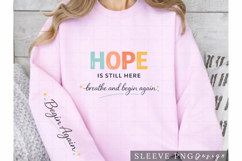 Hope Is Still Here Breathe and Begin Again Motivational Product Image 3