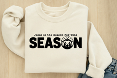 Jesus Is the Reason For This Season SVG Product Image 3