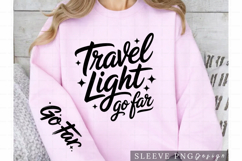 Travel Light Go Far Wanderlust Travel Sleeve Design PNG Product Image 2