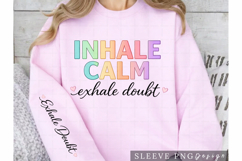 Inhale Calm Exhale Doubt Rainbow Mental Health Shirt with Product Image 1