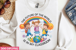 The Future of the World PNG, Teacher Sublimation Bundle PNG Product Image 3