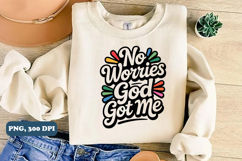 No worries God got me PNG Design, Christian png Product Image 2