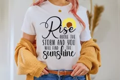 Rise above the storm and you will find the sunshine SVG Desi Product Image 2