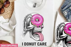 I donut care PNG, Funny Skeleton Sublimation PNG Product Image 1