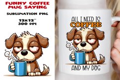 Funny coffee mug saying. Sublimation PNG. Product Image 1