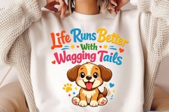 Life Runs Better With Wagging Tails Cute Puppy Shirt Design Product Image 2