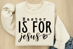 Easter Is For Jesus SVG Product Image 3