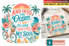 And Into The Ocean I go to Lose And Find MY Soul Sublimation Product Image 1