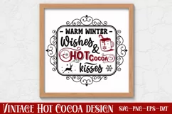 Warm winter wishes & hot cocoa kisses SVG Product Image 1