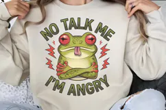 No talk me i'm angry PNG, Funny Frog Sublimation Quotes PNG Product Image 2
