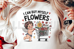 I Can Buy Myself Flowers Sublimation PNG Product Image 2