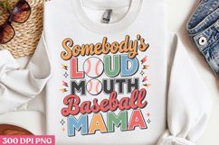Somebody&#039;s loud mouth baseball mama PNG,Retro Baseball Png Product Image 2