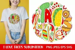 I love tacos png sublimation/jpeg/svg/eps Product Image 1