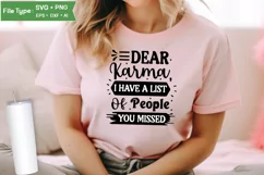 Dear Karma, I Have A List Of People You Missed SVG Cut File Product Image 2