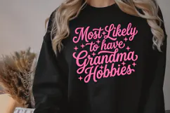 Most Likely To Have Grandma Hobbies PNG, 9 Colors Product Image 11
