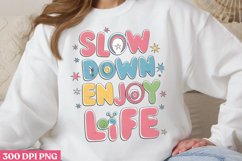 Slow Down, Enjoy Life PNG, Retro Motivation Sublimation P Product Image 2