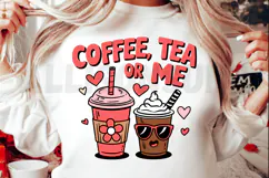 Coffee Tea or Me PNG, Coffee Lover Sublimation PNG Product Image 2