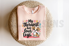 My Therapist Has Four Legs Dog Vector Art For Sublimation Product Image 2