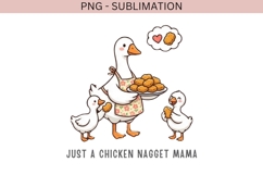 Chicken Nugget Mama Goose PNG Sublimation | Funny Mom Duck Product Image 2