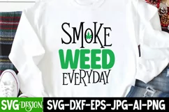 Smoke Weed Everyday SVG Cut File,Cannabis SVG Cut File Product Image 1
