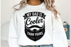 My dad is cooler than yours svg | Svg Cut File | Shirt Svg Product Image 1