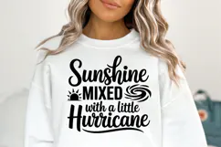 Sunshine mixed with a little Hurricane SVG | Shirt Svg Product Image 3