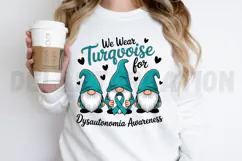 We Wear Turquoise for Dysautonomia Awareness PNG Design Product Image 3