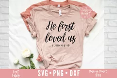 He First Loved Us SVG / Christian SVG / Faith SVG Product Image 2