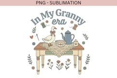 In My Granny Era PNG | Funny Grandma Sewing Design Product Image 2