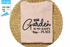 My Garden Is My Happy Place SVG Cut File | Garden Quotes SVG Product Image 2