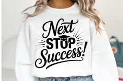 Next Stop Success svg | Graduation Svg | Shirt Svg Product Image 1