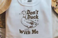 Vintage Funny Sarcastic Animal Don't Duck With Me PNG Product Image 2