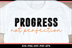 Progress not perfection, Funny Sarcastic Quotes SVG PNG Product Image 2