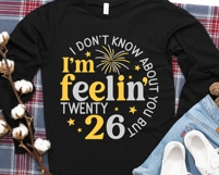 Happy New Year SVG | I'm feeling 26 | Retro New Year PNG Product Image 2