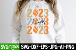 2023 Hello SVG Cut File, 2023 Hello SVG Quotes , New Year Product Image 1