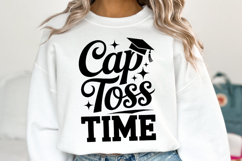 Cap Toss Time svg | Graduation Svg | Shirt Svg Product Image 1