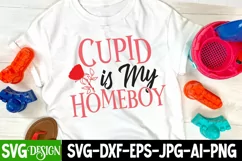 Cupid is my Homeboy SVG Cut File, Valentine's SVG Cut File Product Image 2