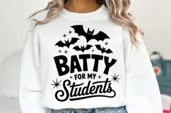 Batty for my Students Svg | Halloween Svg | Shirt Svg Product Image 2