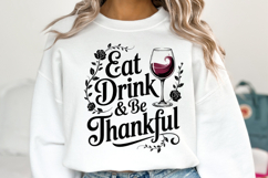 Eat Drink &amp; be Thankful Svg | Halloween Svg | Shirt Svg Product Image 1