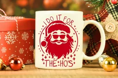 I Do It For The Ho's Svg, Funny Santa Claus Svg, Funny Svg. Product Image 8