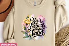 Your Feelings are Valid PNG, Mental Health Sublimation PNG Product Image 3