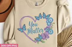 You Matter PNG, Suicide Awareness Sublimation PNG Product Image 3
