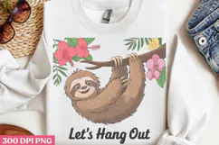 Let's Hang Out PNG, Sloth Sublimation PNG Product Image 2