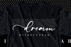 Dream Without Fear, Motivational Quote T shirt Designs Product Image 2