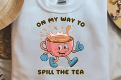 Trending-PNG-Sublimation, On my way to spill the tea Product Image 2